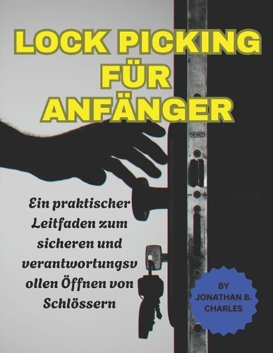 Lock Picking Für Anfänger