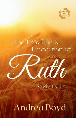 The Provision & Protection of Ruth