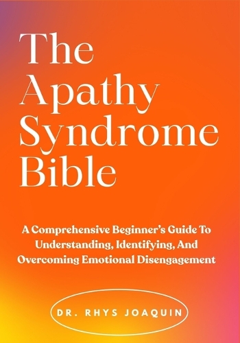The Apathy Syndrome Bible
