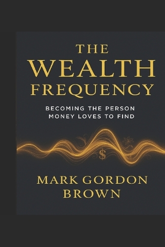 The Wealth Frequency