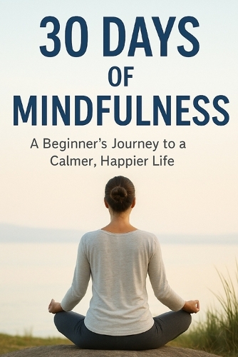 30 Days of Mindfulness