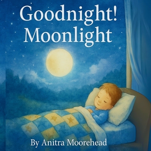 Goodnight! Moonlight!