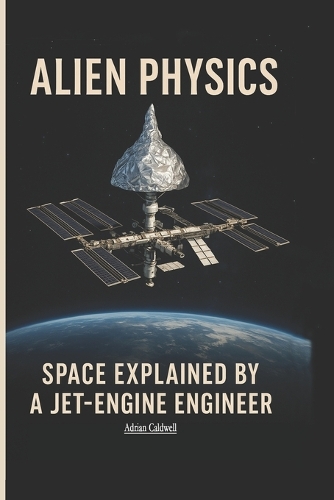Alien Physics