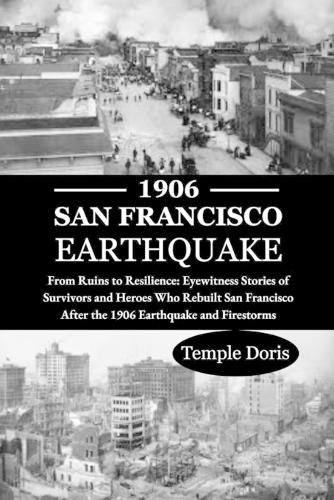 1906 San Francisco Earthquake