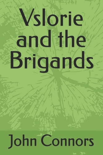 Vslorie and the Brigands