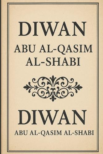 Diwan Abu al-Qasim al-Shabi
