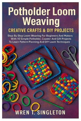 Potholder Loom Weaving
