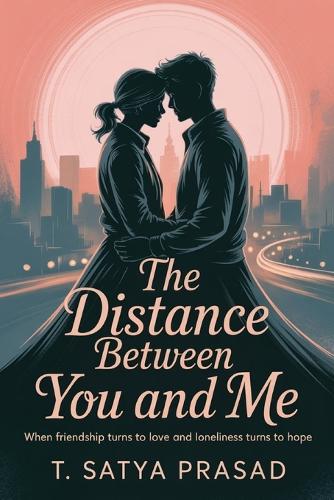 The Distance Between You and Me