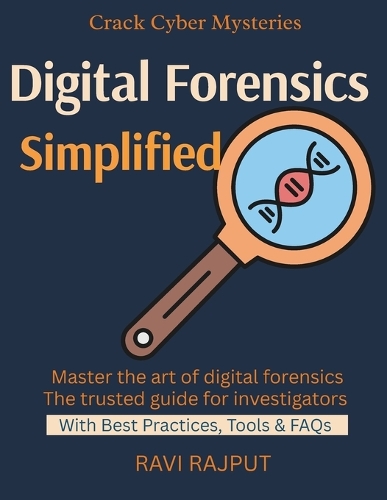 Digital Forensics Simplified
