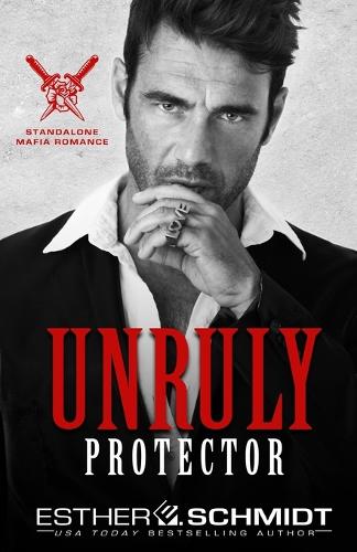 Unruly Protector