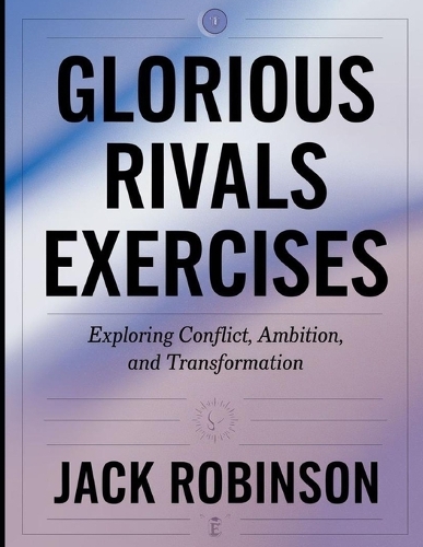 Glorious Rivals Exercises