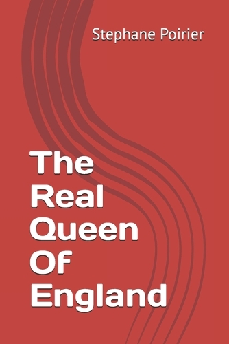 The Real Queen Of England