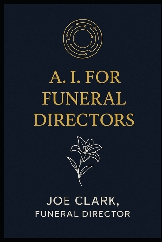 A.I. For Funeral Directors