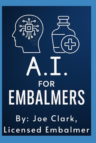 A.I. For Embalmers