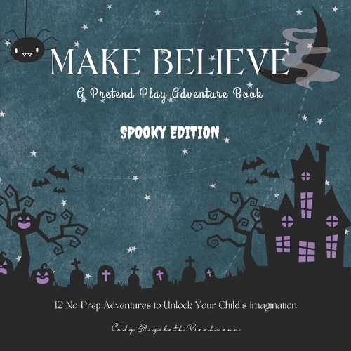 Make Believe Spooky Edition