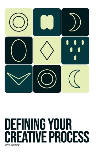 Defining your creative process