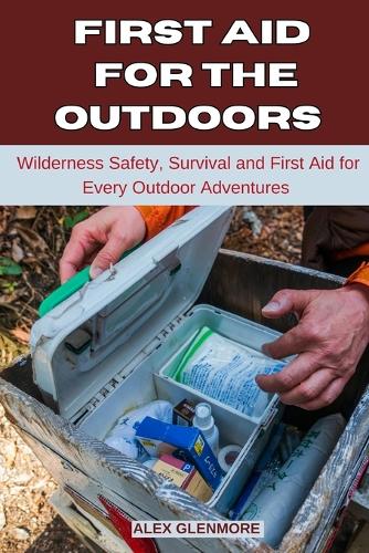 First Aid for the Outdoors