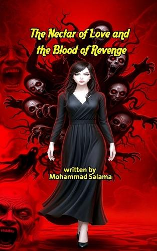 The Nectar of Love and the Blood of Revenge