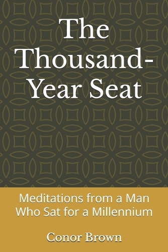 The Thousand-Year Seat
