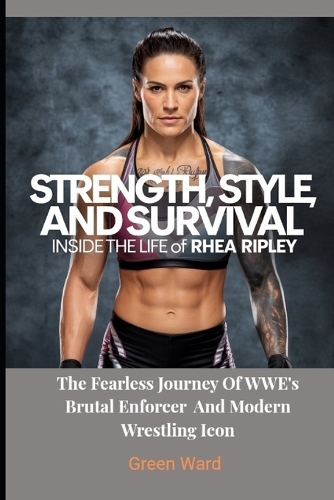 Strength, Style, and Survival