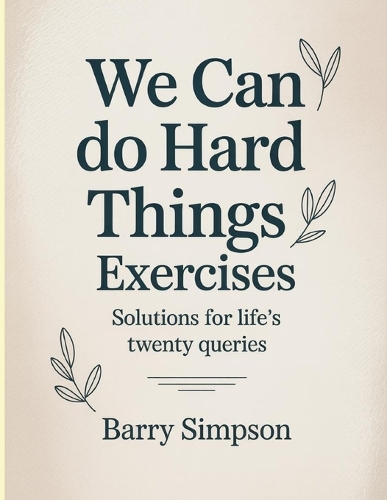 We Can Do Hard Things Exercises