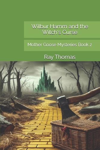 Wilbur Hamm and the Witch's Curse