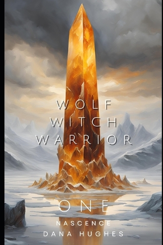 Wolf, Witch, Warrior