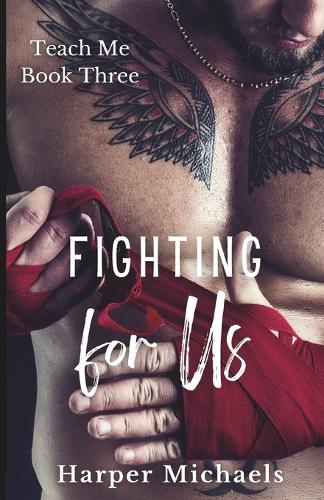 Fighting for Us