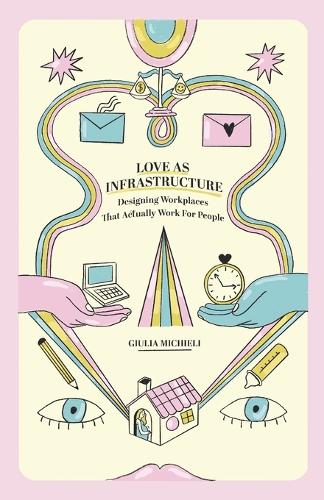 Love as Infrastructure
