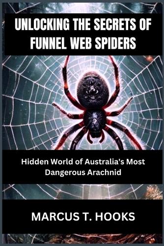 Unlocking the Secrets of Funnel Web Spiders