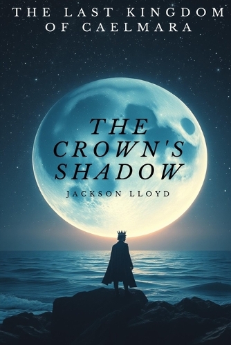 The Crown's Shadow