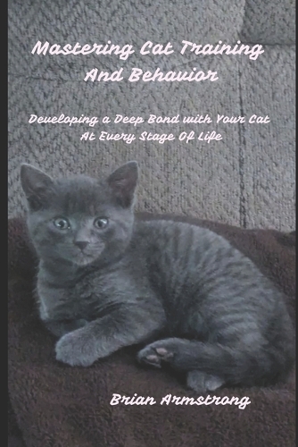 Mastering Cat Training & Behavior