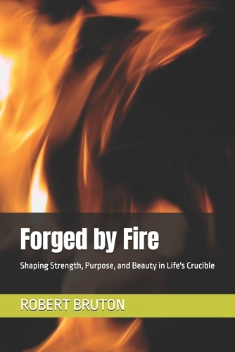 Forged by Fire