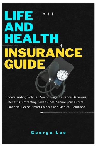 Life and Health Insurance Guide
