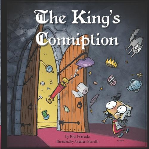 The King's Conniption