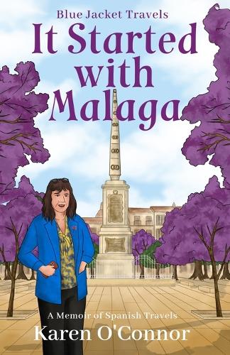 It Started with Malaga