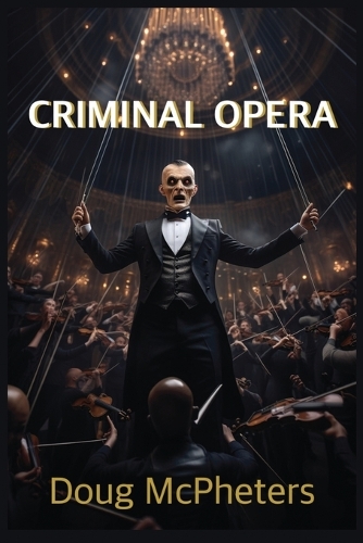 Criminal Opera