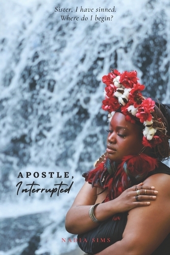 Apostle, Interrupted
