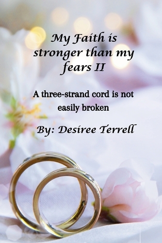 My Faith is stronger than my fears II