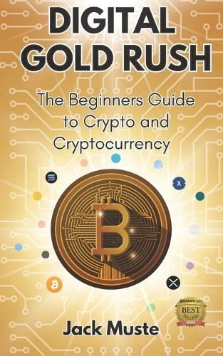 Digital Gold Rush