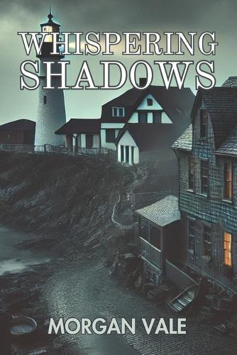 Whispering Shadows