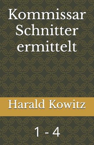 Kommissar Schnitter ermittelt