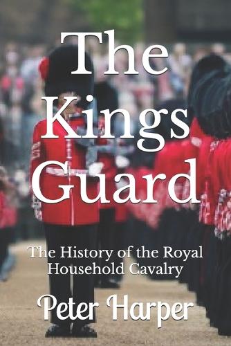 The Kings Guard