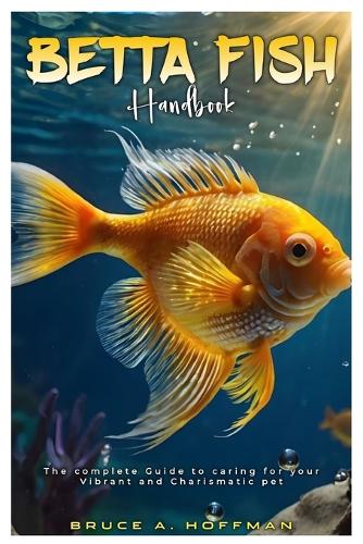Betta Fish Handbook