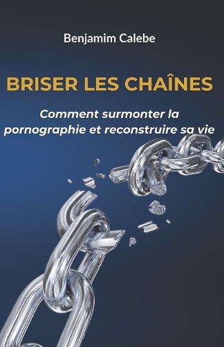 Briser Les Chaînes