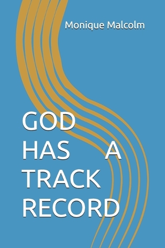 God Has a Track Record