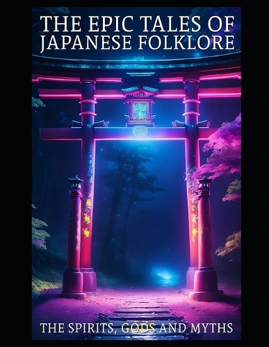 The Epic Tales From Japanese Folklore
