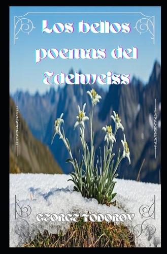 Los bellos poemas del Edelweiss