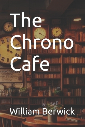 The Chrono Cafe