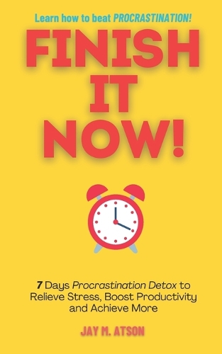 Finish it Now!